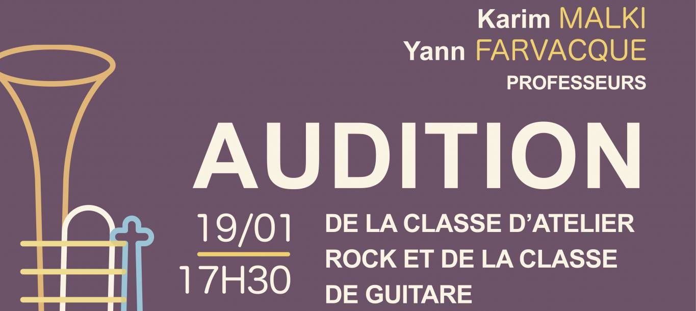 Audition de la classe d'atelier rock et de la classe de guitare