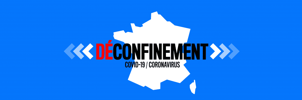 Déconfinement mai 2021